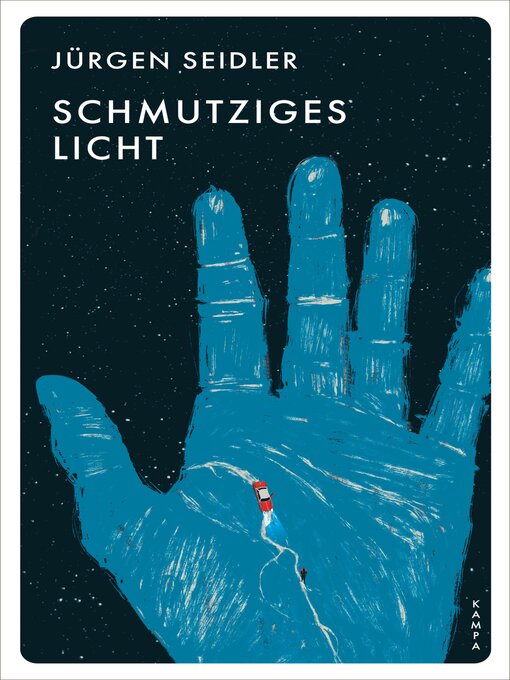 Title details for Schmutziges Licht by Jürgen Seidler - Wait list